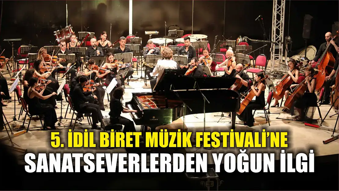 5. İdil Biret Müzik Festivali'ne Sanatseverlerden Yoğun İlgi 