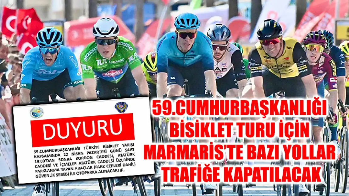 59.Cumhurbaşkanlığı Bisiklet Turu İçin Marmaris'te Bazı Yollar Trafiğe Kapatılacak