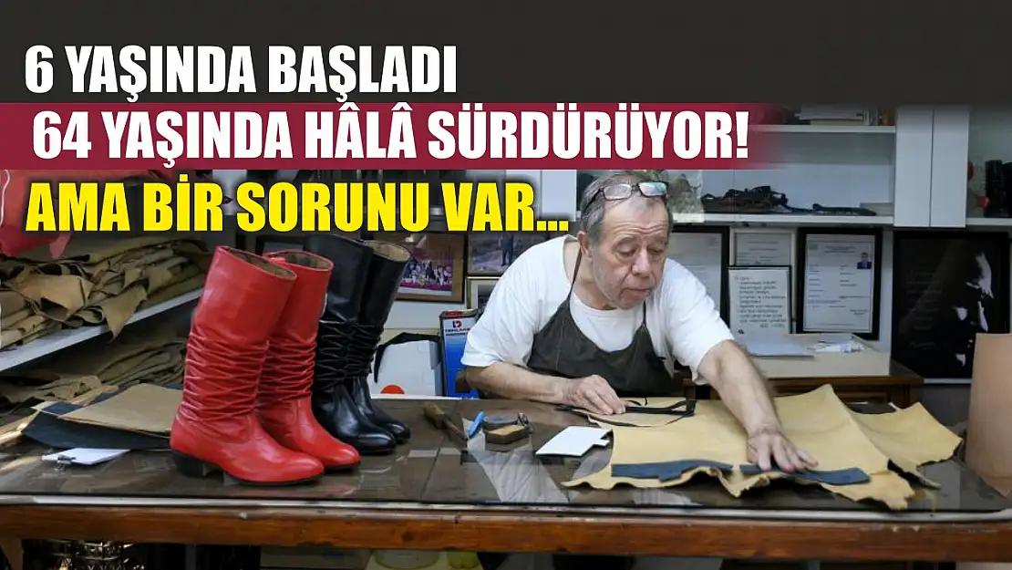 6 yaşında başladı, 64 yaşında hâlâ sürdürüyor! Ama bir sorunu var…