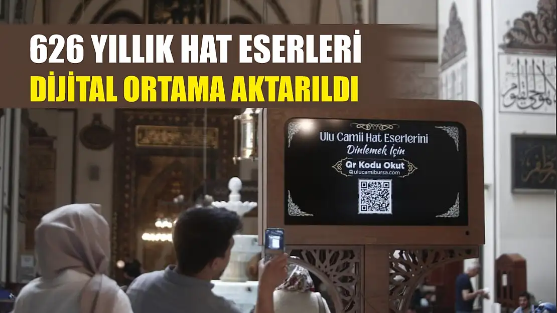 626 yıllık hat eserleri dijital ortama aktarıldı