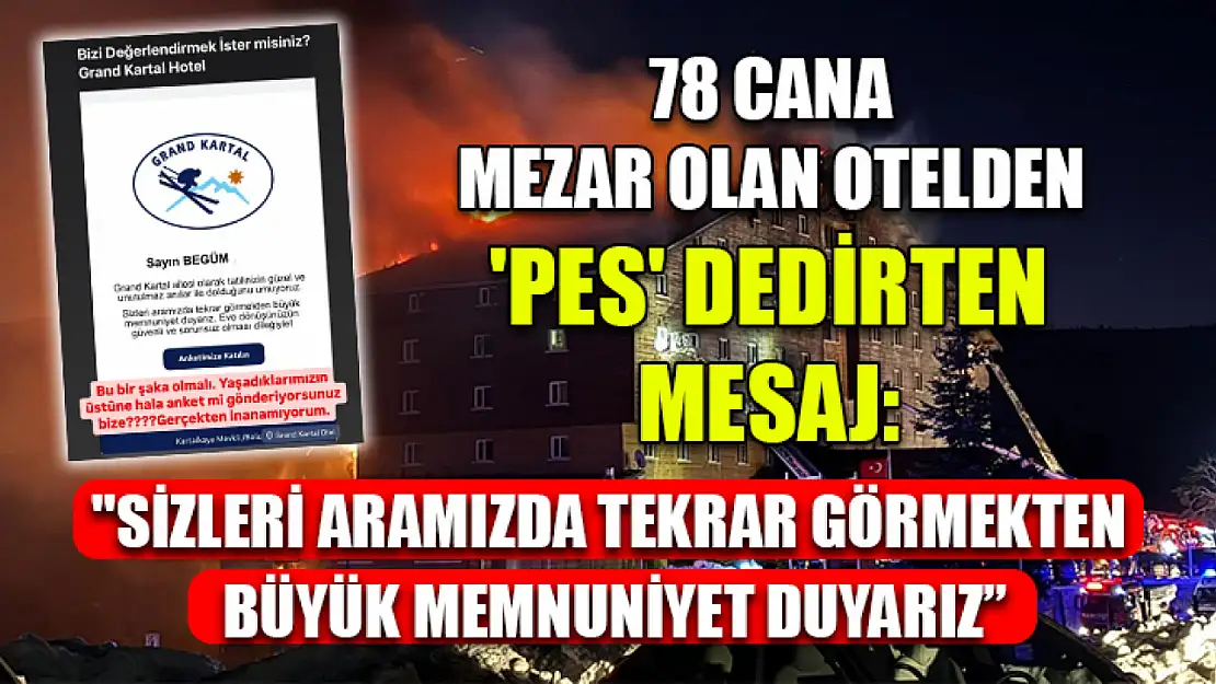 78 cana mezar olan otelden 'pes' dedirten mesaj: 'Sizleri aramızda tekrar görmekten büyük memnuniyet duyarız'