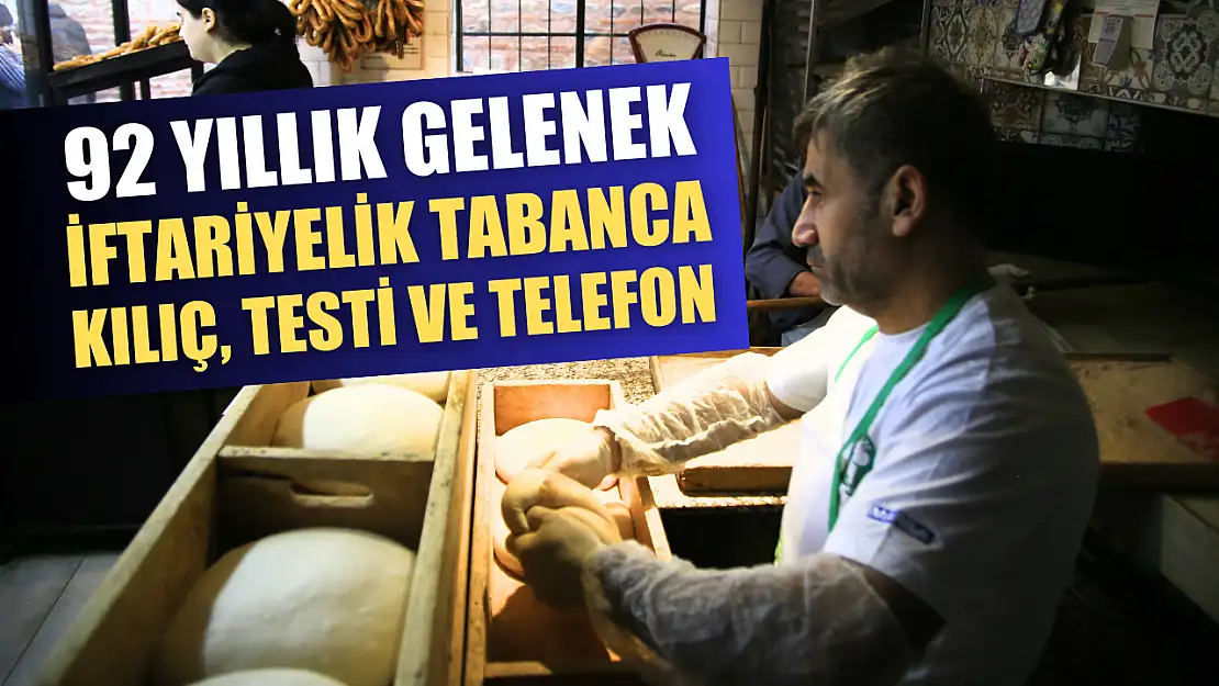 92 yıllık gelenek...İftariyelik tabanca, kılıç, testi ve telefon