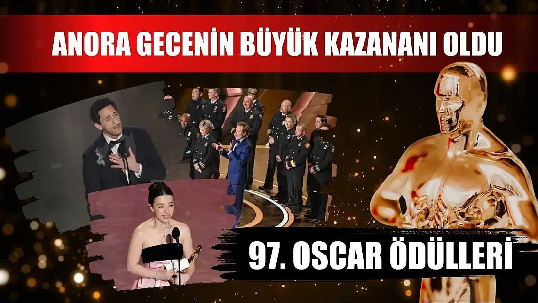 97. Oscar Ödülleri: Anora Gecenin Büyük Kazananı Oldu