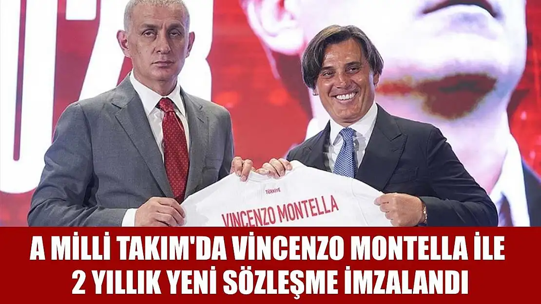 A Milli Takım'da Vincenzo Montella ile 2 yıllık yeni sözleşme imzalandı