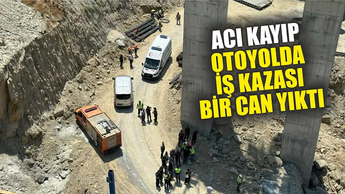 Acı Kayıp: Otoyolda İş Kazası Bir Can Yıktı