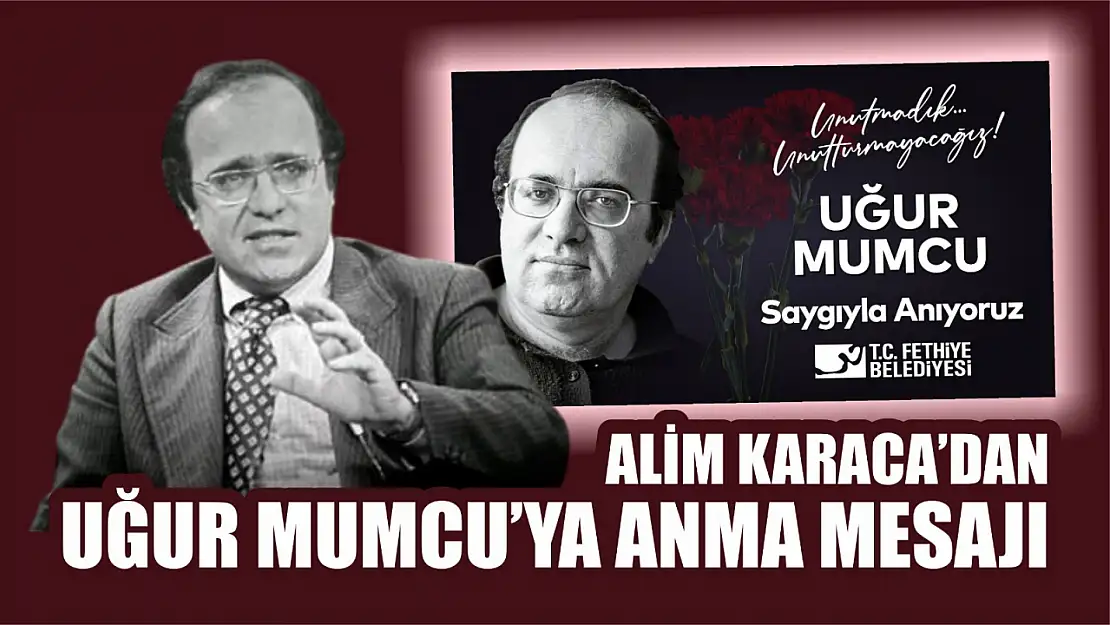 Alim Karaca'dan Uğur Mumcu'ya Anma Mesajı