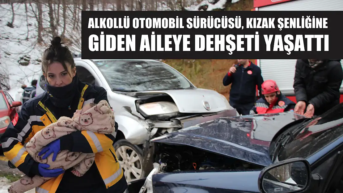 Alkollü otomobil sürücüsü, kızak şenliğine giden aileye dehşeti yaşattı