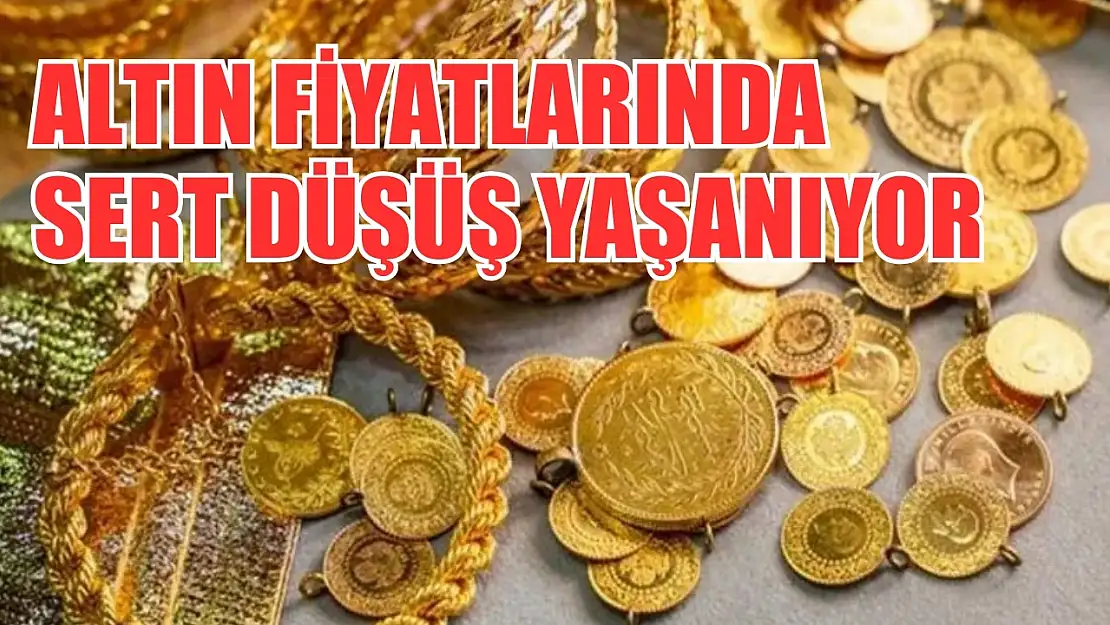 Altın fiyatlarında sert düşüş yaşanıyor