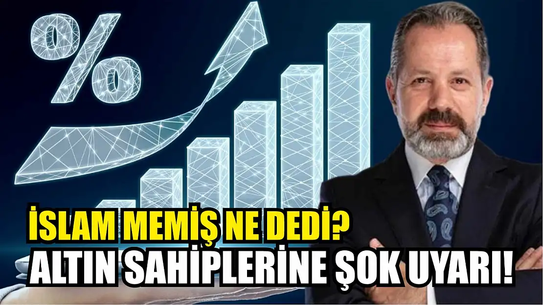 Altın sahiplerine şok uyarı! İslam Memiş ne dedi?