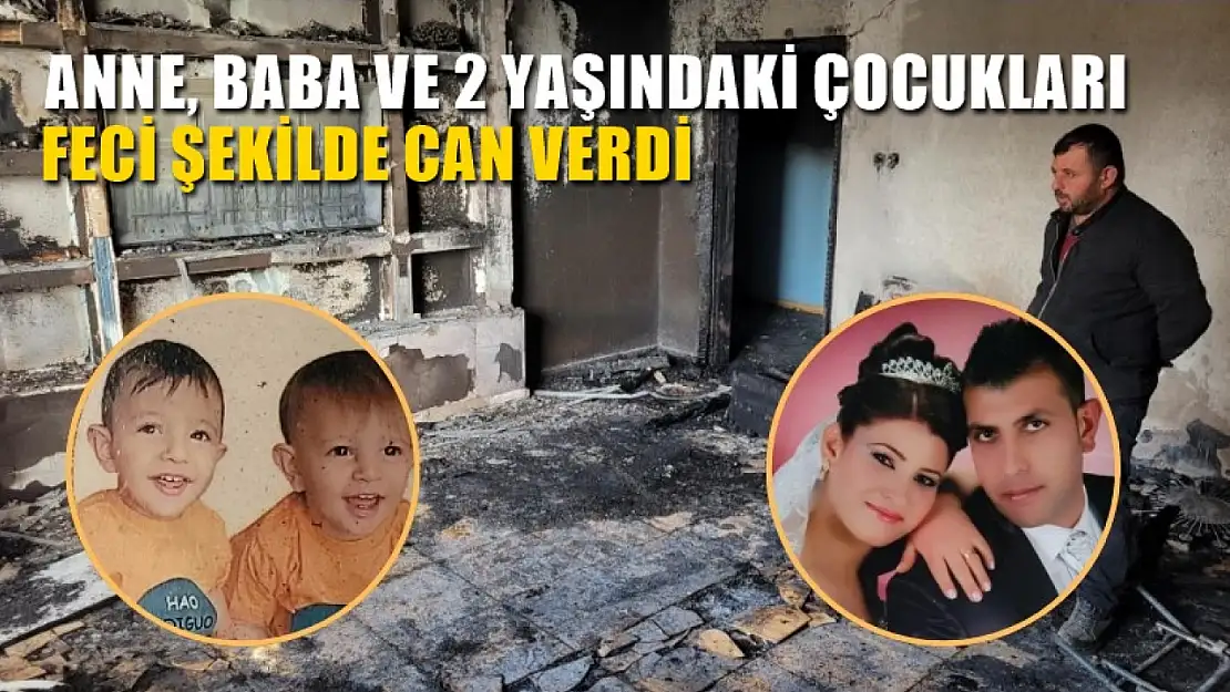 Anne, baba ve 2 yaşındaki çocukları feci şekilde can verdi