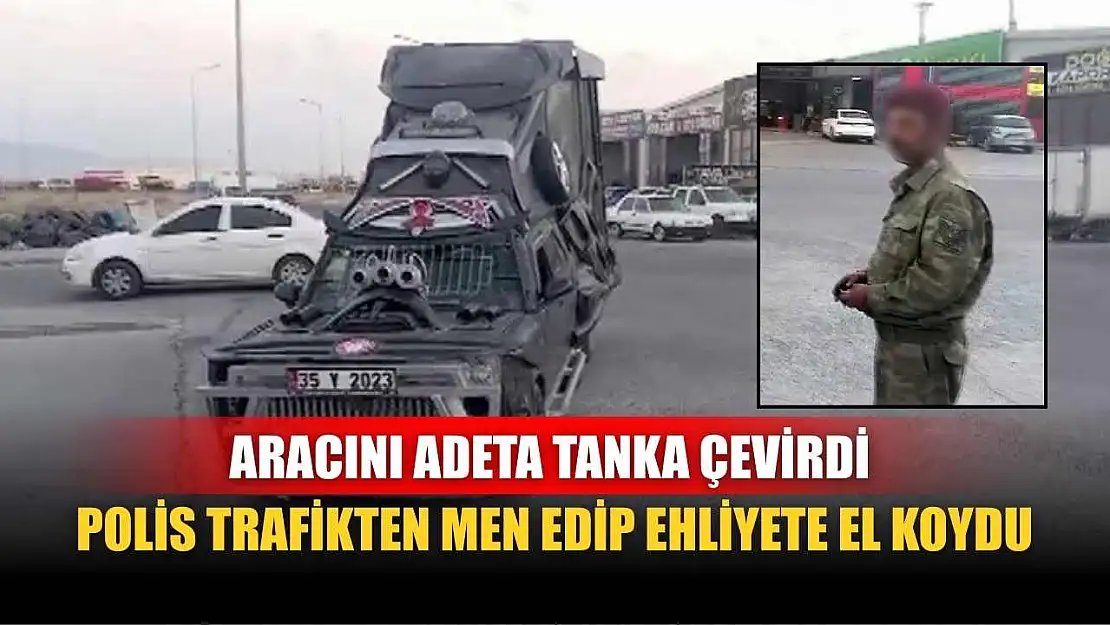 Aracını adeta tanka çevirdi, polis trafikten men edip ehliyete el koydu