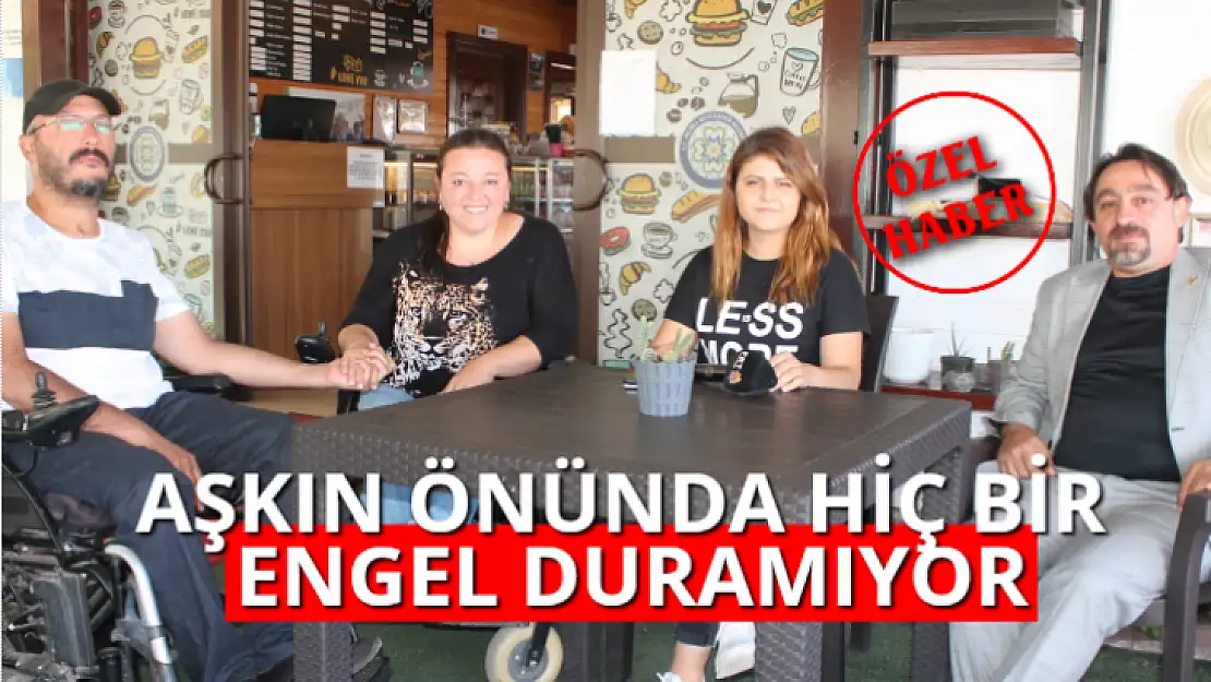 AŞKIN ÖNÜNDA HİÇ BİR ENGEL DURAMIYOR