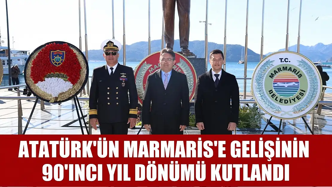 Atatürk'ün Marmaris'e gelişinin 90'ıncı yıl dönümü kutlandı