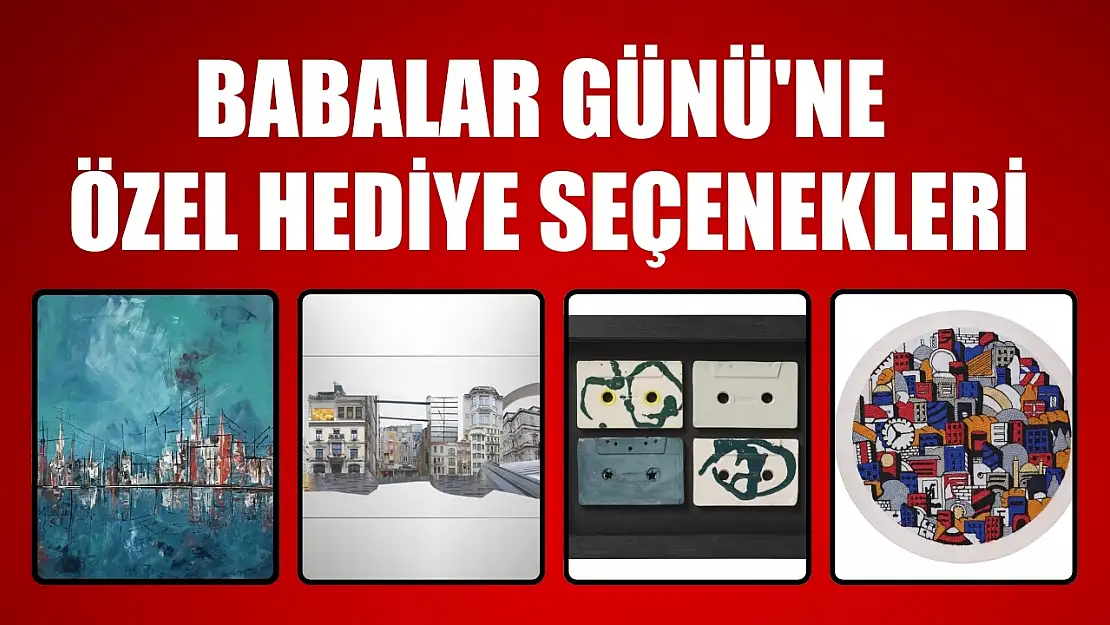 Babalar Günü'ne özel hediye seçenekleri