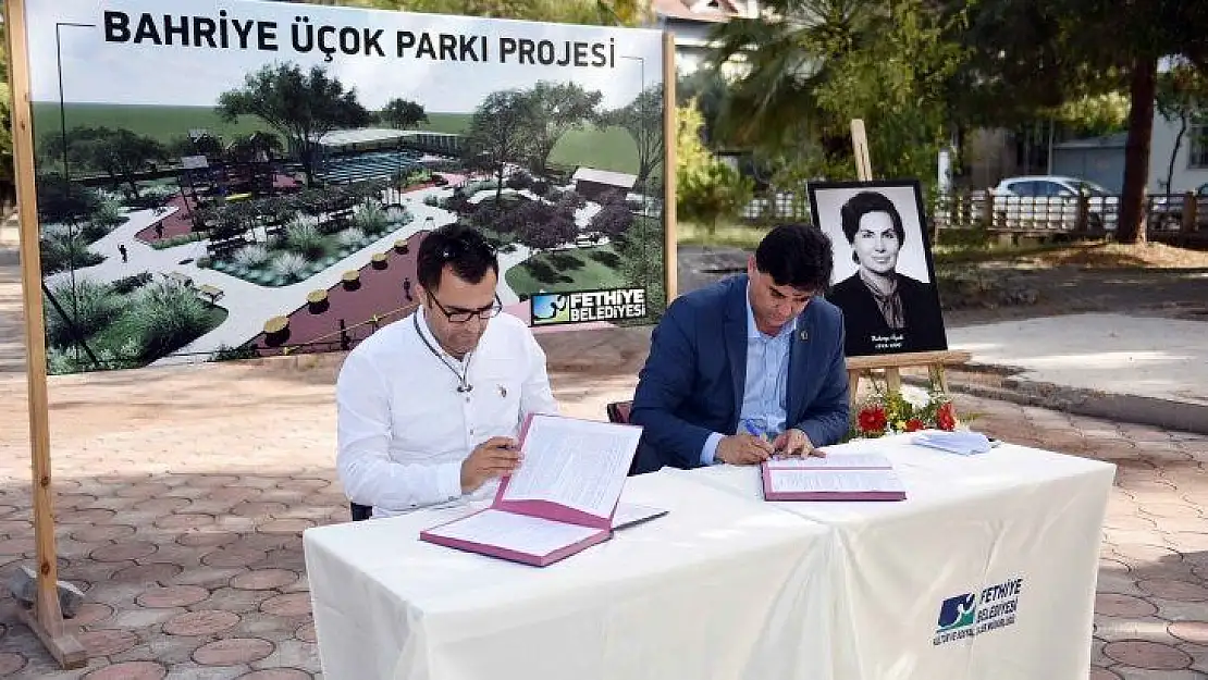 Bahriye Üçok Parkı yapımı için imzalar atıldı