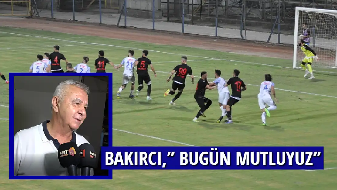 BAKIRCI,'' BUGÜN MUTLUYUZ''