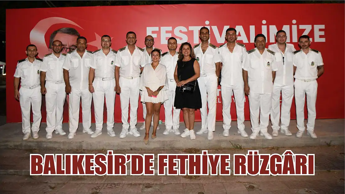 Balıkesir'de Fethiye Rüzgârı