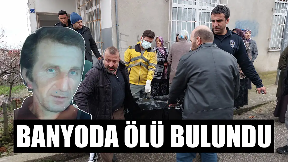 Banyoda ölü bulundu