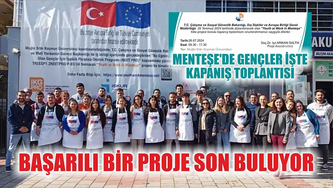 Başarılı Bir Proje Son Buluyor, Menteşe'de Gençler İşte Kapanış Toplantısı