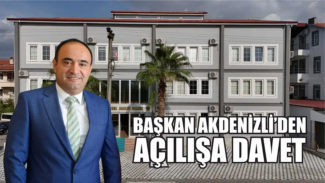 Başkan Akdenizli'den Açılışa Davet