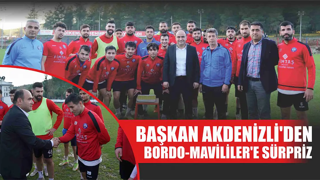 Başkan Akdenizli'den Bordo-mavililer'e Sürpriz