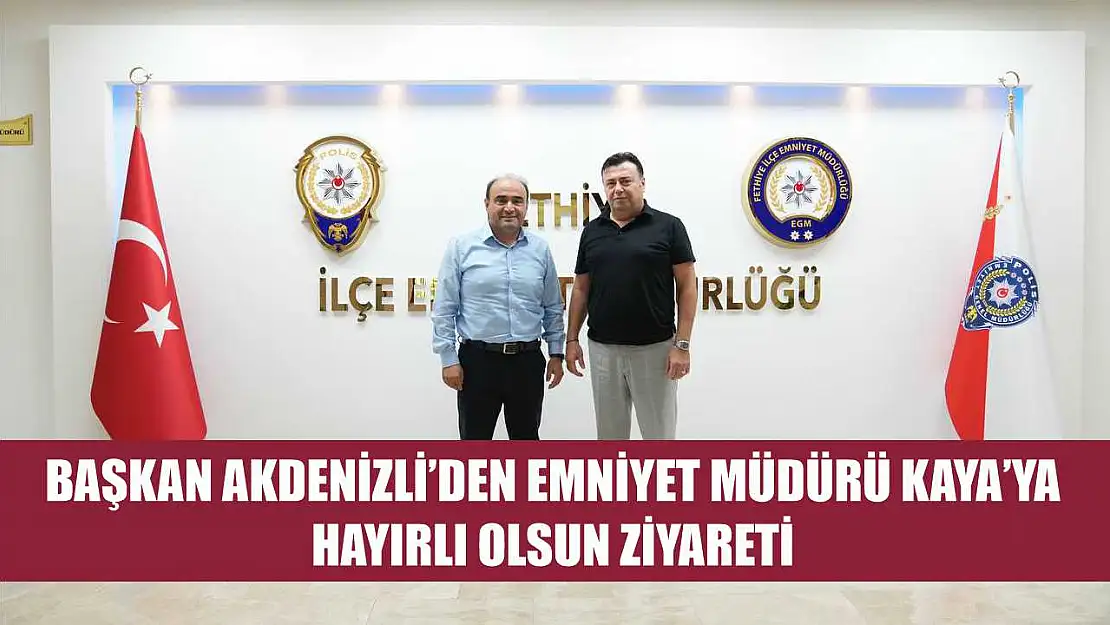 Başkan Akdenizli'den Emniyet Müdürü Kaya'ya Hayırlı Olsun Ziyareti