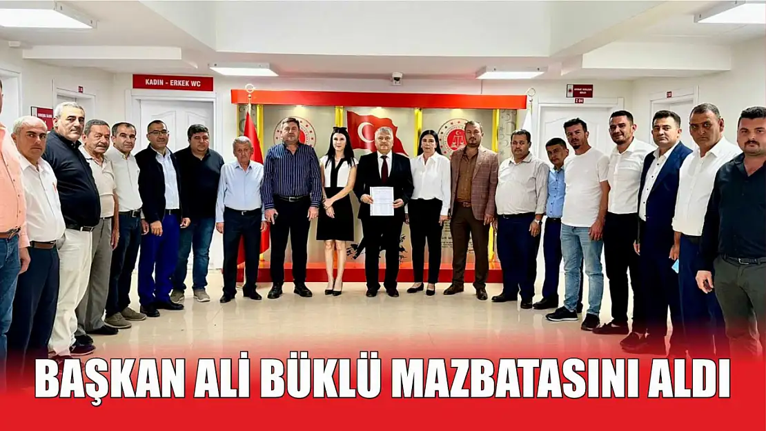 Başkan Ali Büklü Mazbatasını Aldı