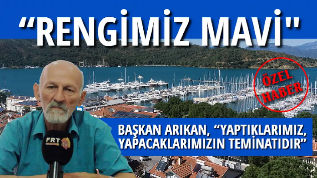 BAŞKAN ARIKAN, 'YAPTIKLARIMIZ YAPACAKLARIMIZIN TEMİNATIDIR'