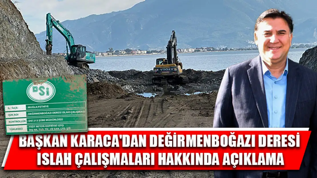 Başkan Karaca'dan Değirmenboğazı Deresi Islah Çalışmaları Hakkında Açıklama