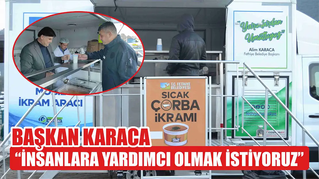 Başkan Karaca, 'İnsanlara Yardımcı Olmak İstiyoruz'