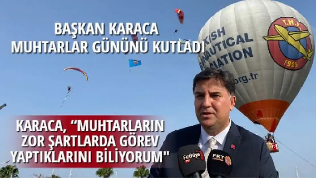 BAŞKAN KARACA MUHTARLAR GÜNÜNÜ KUTLADI