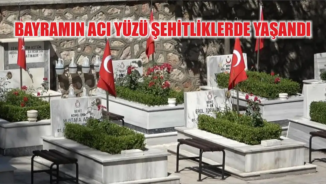 Bayramın acı yüzü şehitliklerde yaşandı