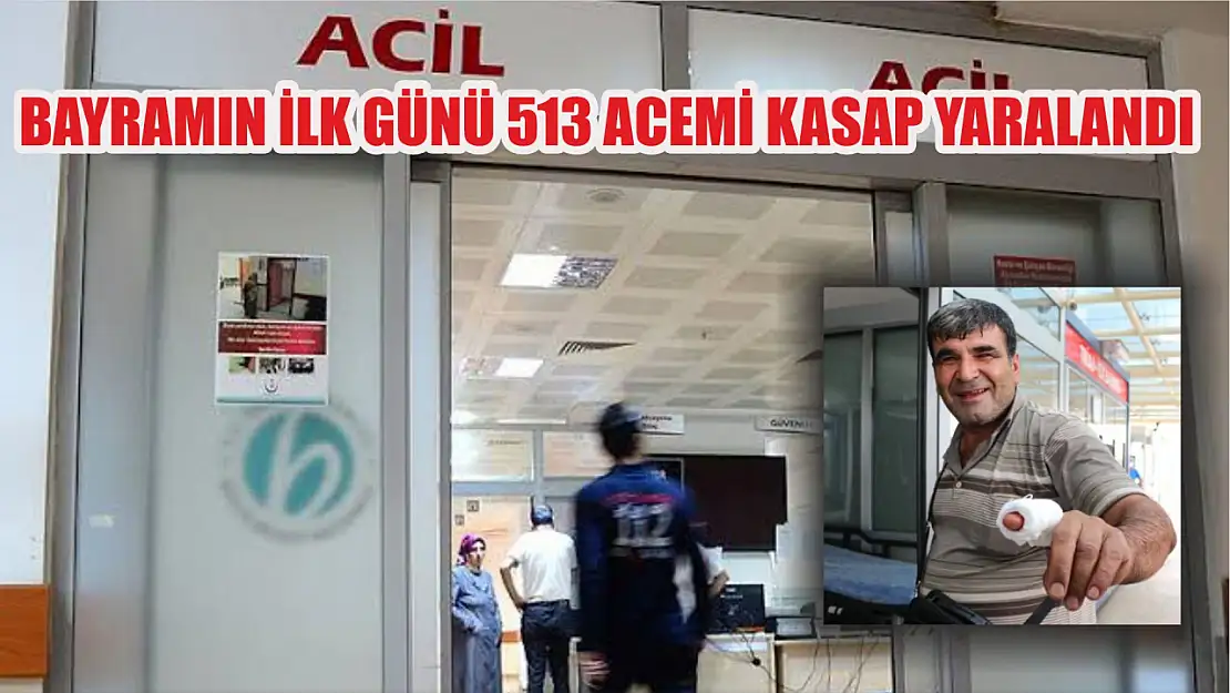 Bayramın İlk Günü 513 Acemi Kasap Yaralandı