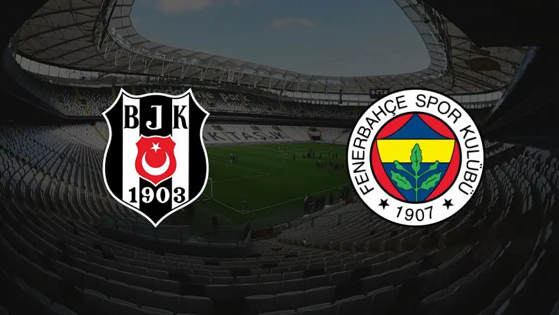 Beşiktaş Fenerbahçe Derbisi Kadroları Açıklandı