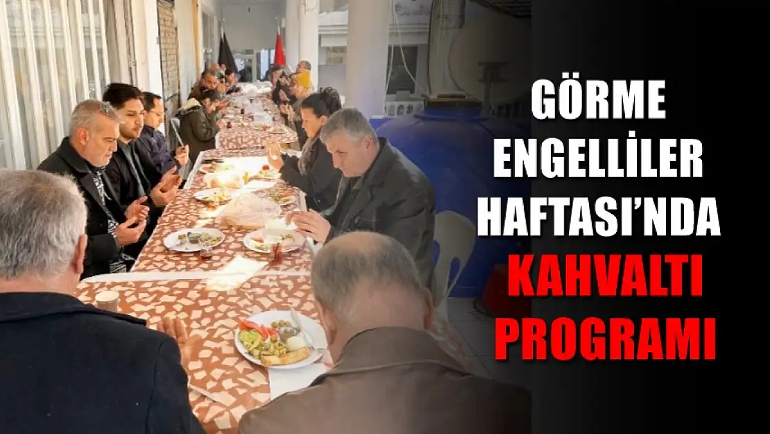 Beyaz Baston Görme Engelliler Haftası'nda Kahvaltı Programı Düzenlendi