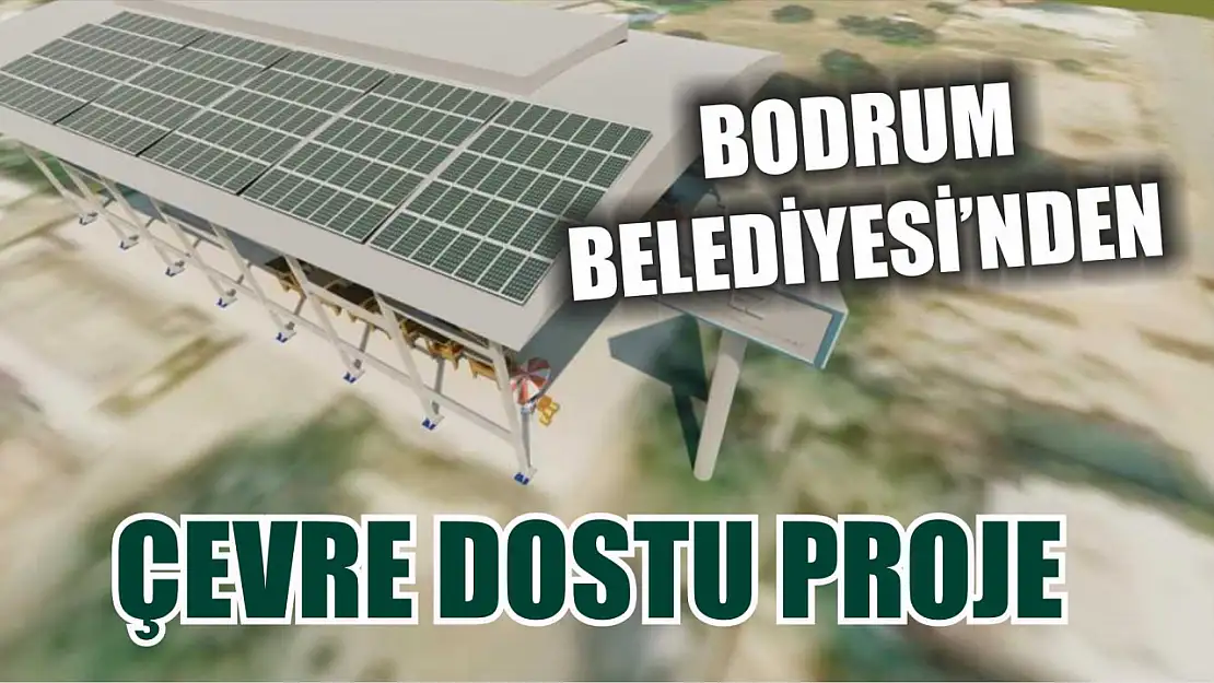 Bodrum Belediyesi'nden çevre dostu proje