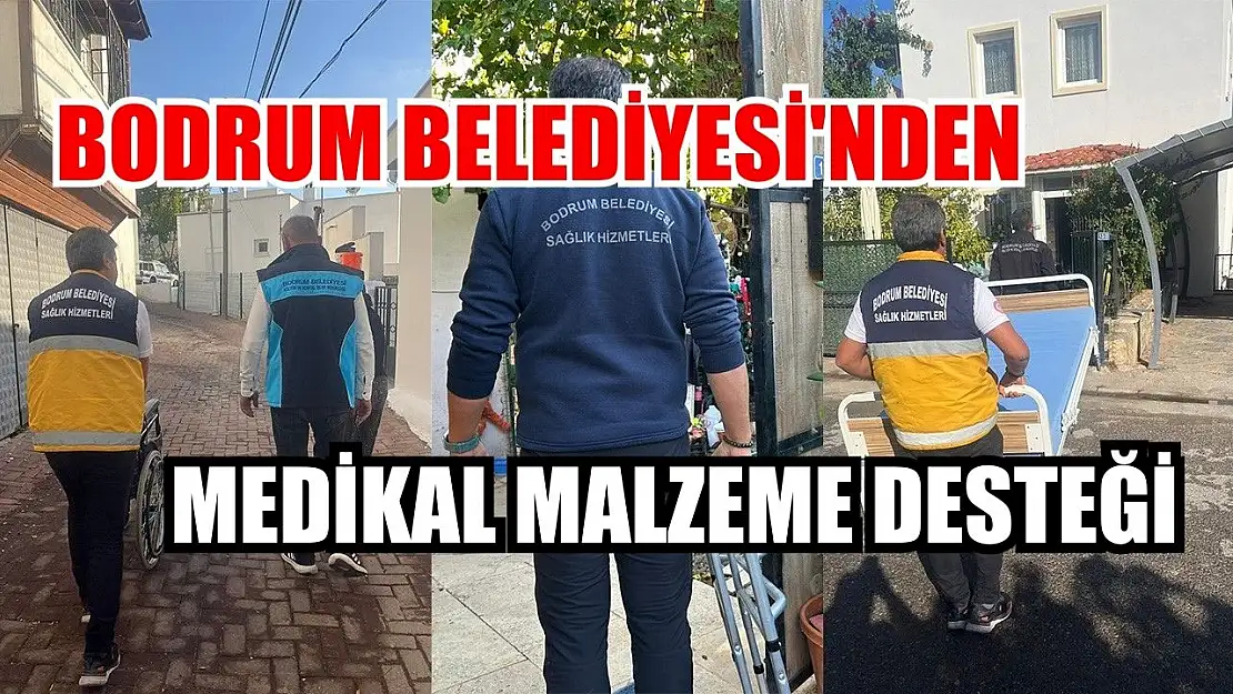 Bodrum Belediyesi'nden medikal malzeme desteği