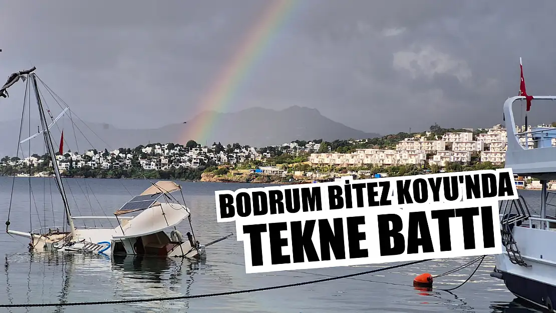 Bodrum Bitez Koyu'nda tekne battı