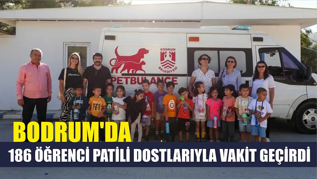 Bodrum'da 186 öğrenci patili dostlarıyla vakit geçirdi