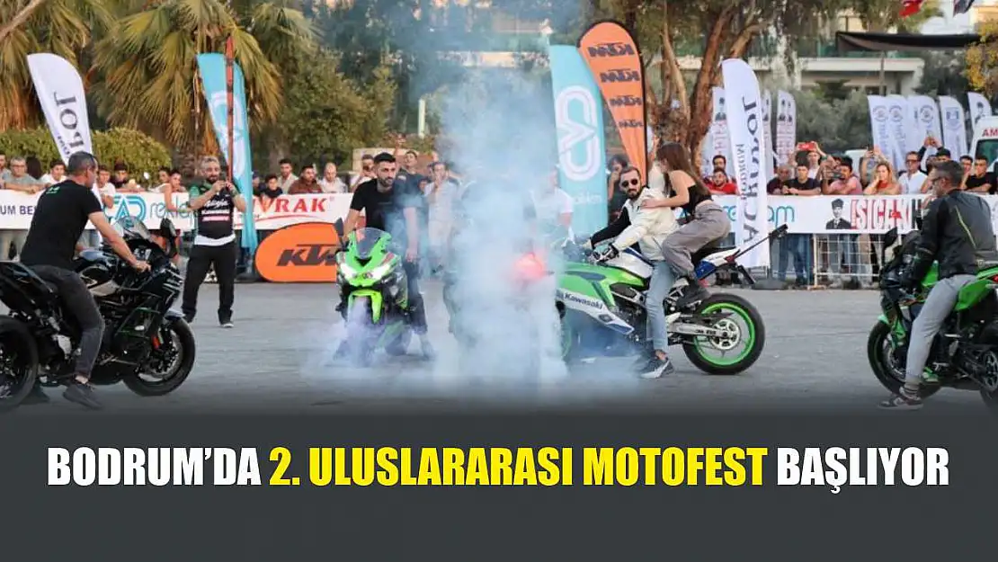 Bodrum'da 2. Uluslararası Motofest başlıyor