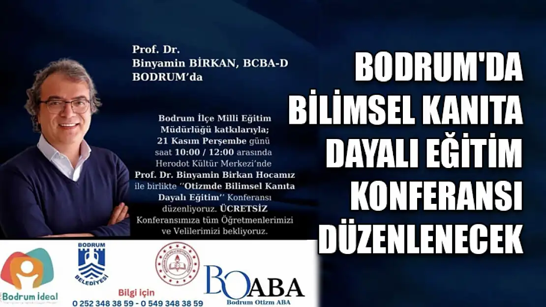 Bodrum'da bilimsel kanıta dayalı eğitim konferansı düzenlenecek