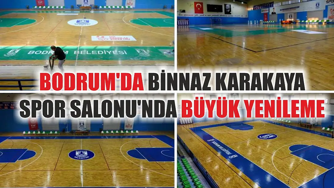 Bodrum'da Binnaz Karakaya Spor Salonu'nda büyük yenileme