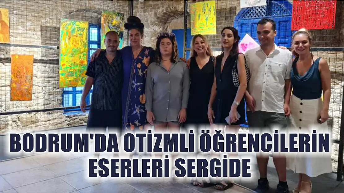 Bodrum'da Otizmli Öğrencilerin Eserleri Sergide