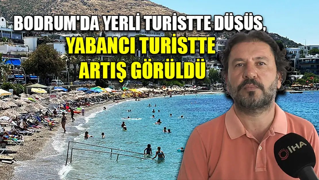 Bodrum'da Yerli Turistte Düşüş, Yabancı Turistte Artış Görüldü