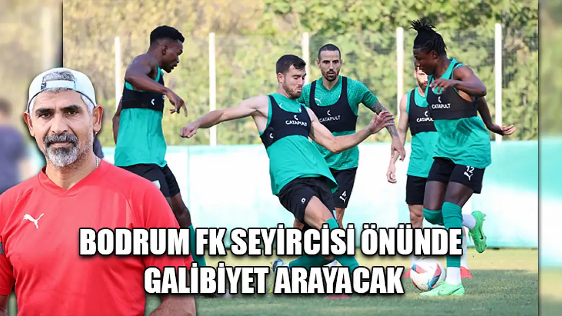 Bodrum FK seyircisi önünde galibiyet arayacak