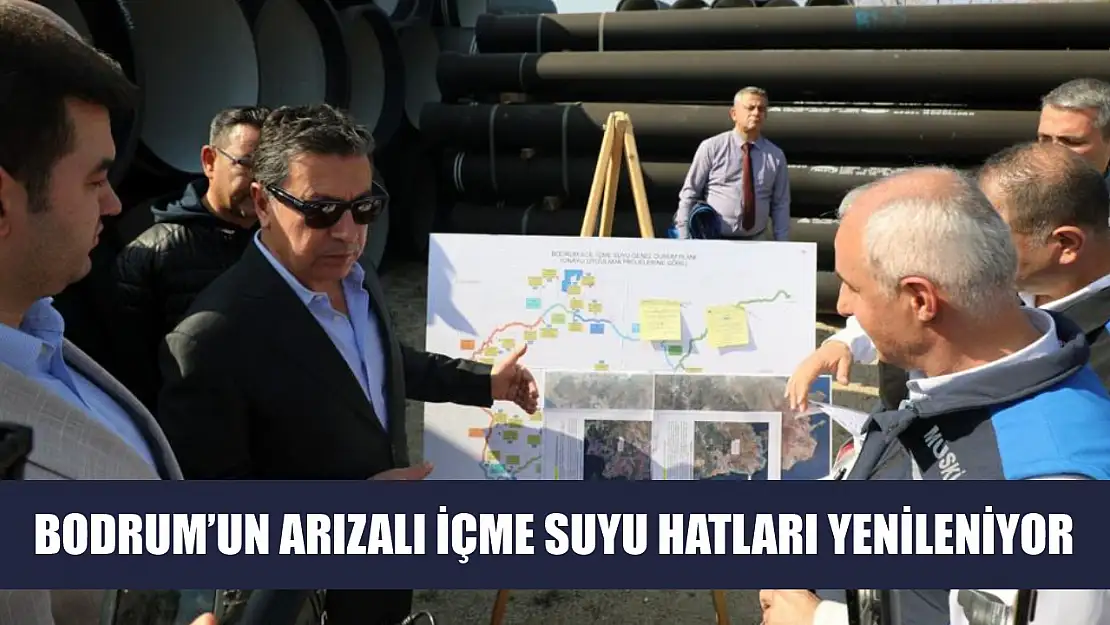 Bodrum'un arızalı içme suyu hatları yenileniyor