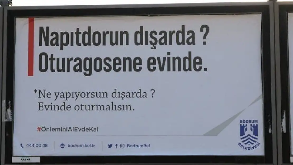 Bodrumluca evde kal çağrısı 'Napıtdorun dışarıda? Oturagosene evinde'