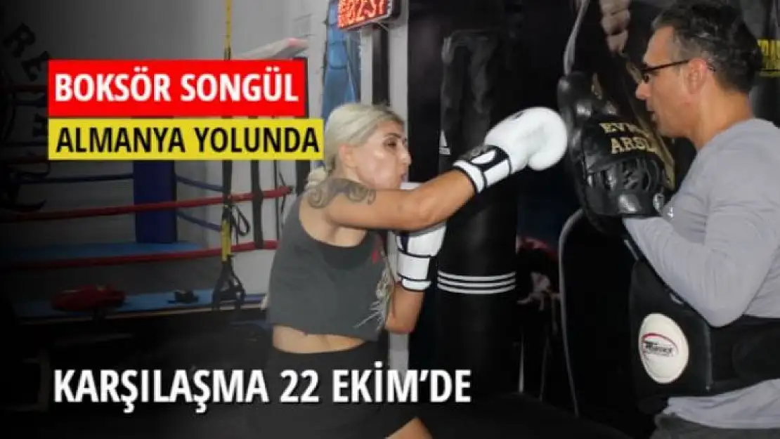 BOKSÖR SONGÜL ALMANYA YOLUNDA