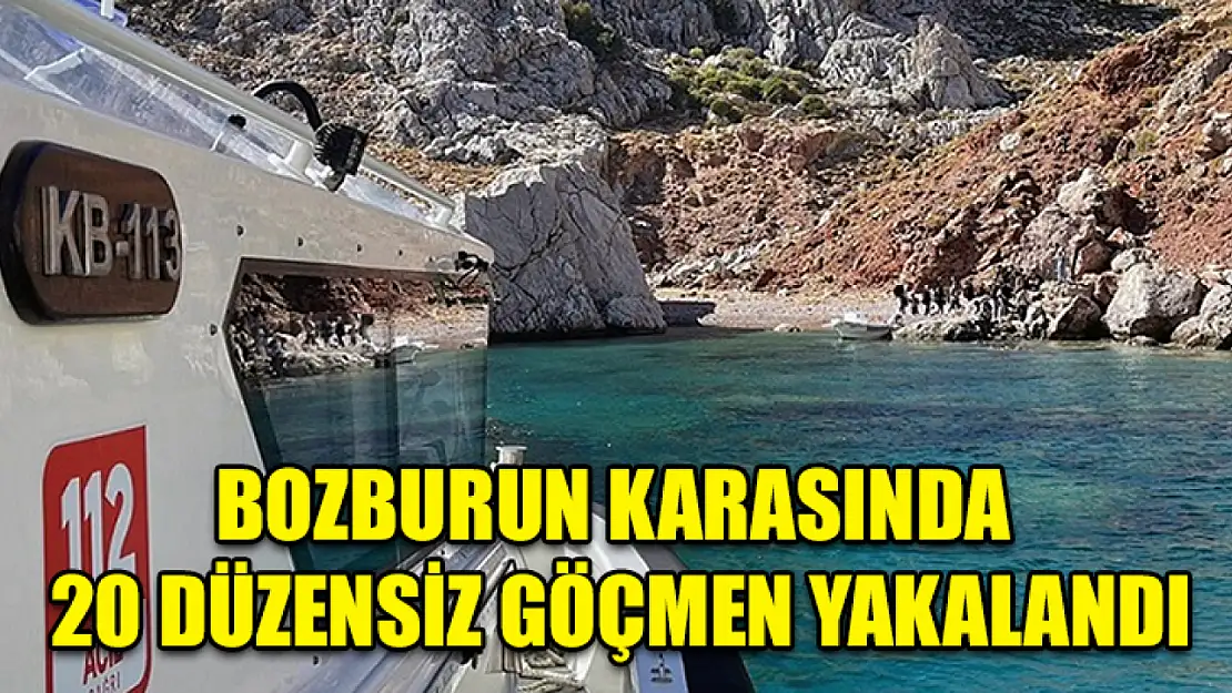 Bozburun karasında 20 düzensiz göçmen yakalandı