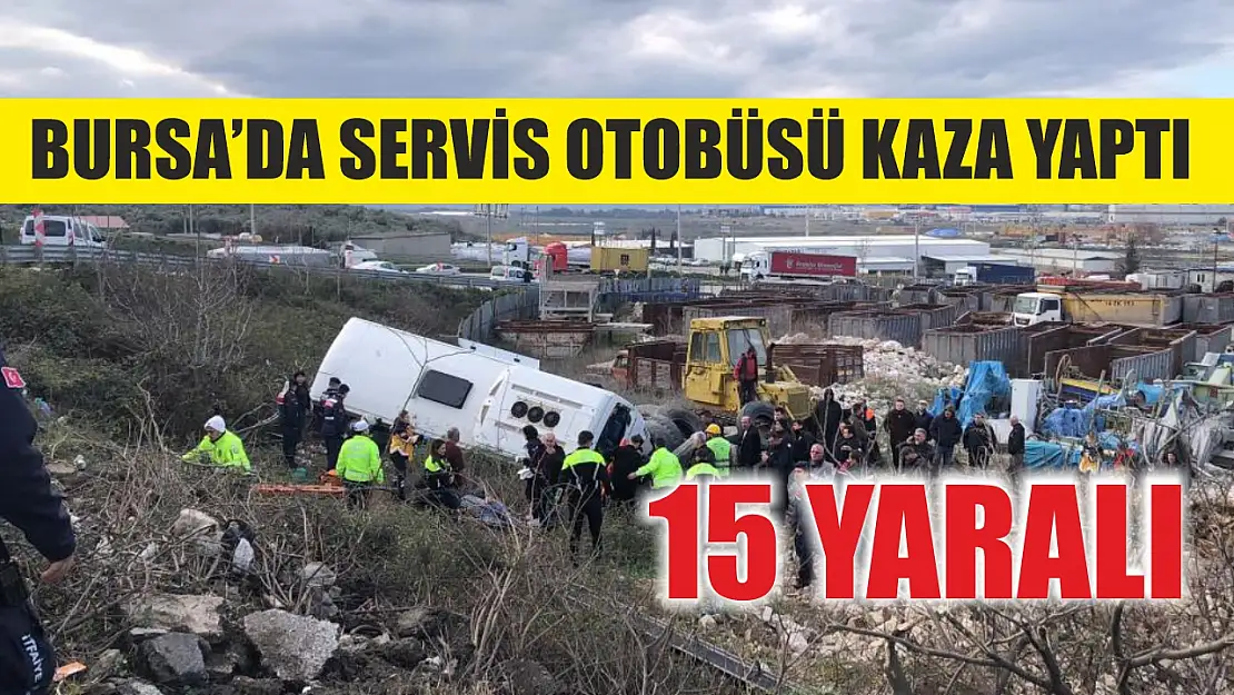 Bursa'da servis otobüsü kaza yaptı: 15 yaralı